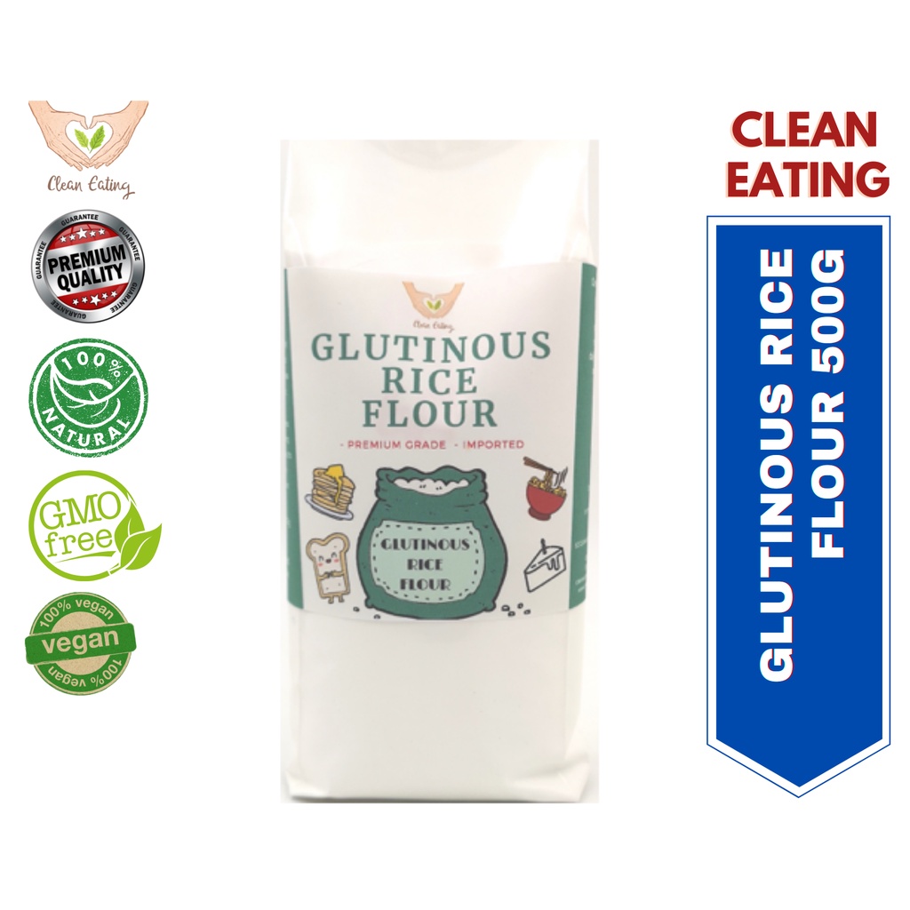Clean Eating Glutinous Rice Flour 500g Shopee Malaysia