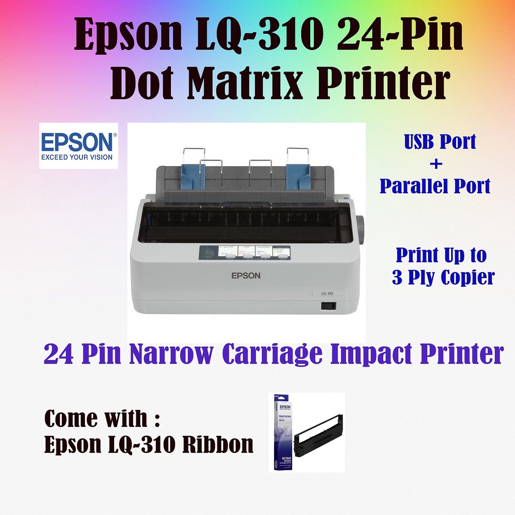 Epson Lq 310 Dot Matrix Printer 80col 24pin 347cps Shopee Malaysia 4725