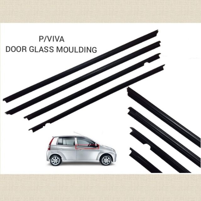 Perodua Viva Door Glass Moulding(1Car 4pcs to choose 