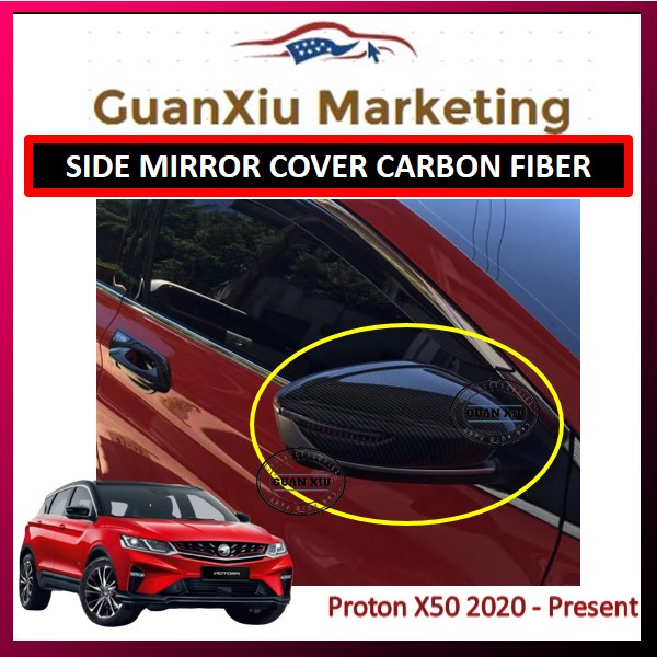 Proton x50 Side Mirror Cover Carbon Fiber Look (1 set2 pcs) Shopee