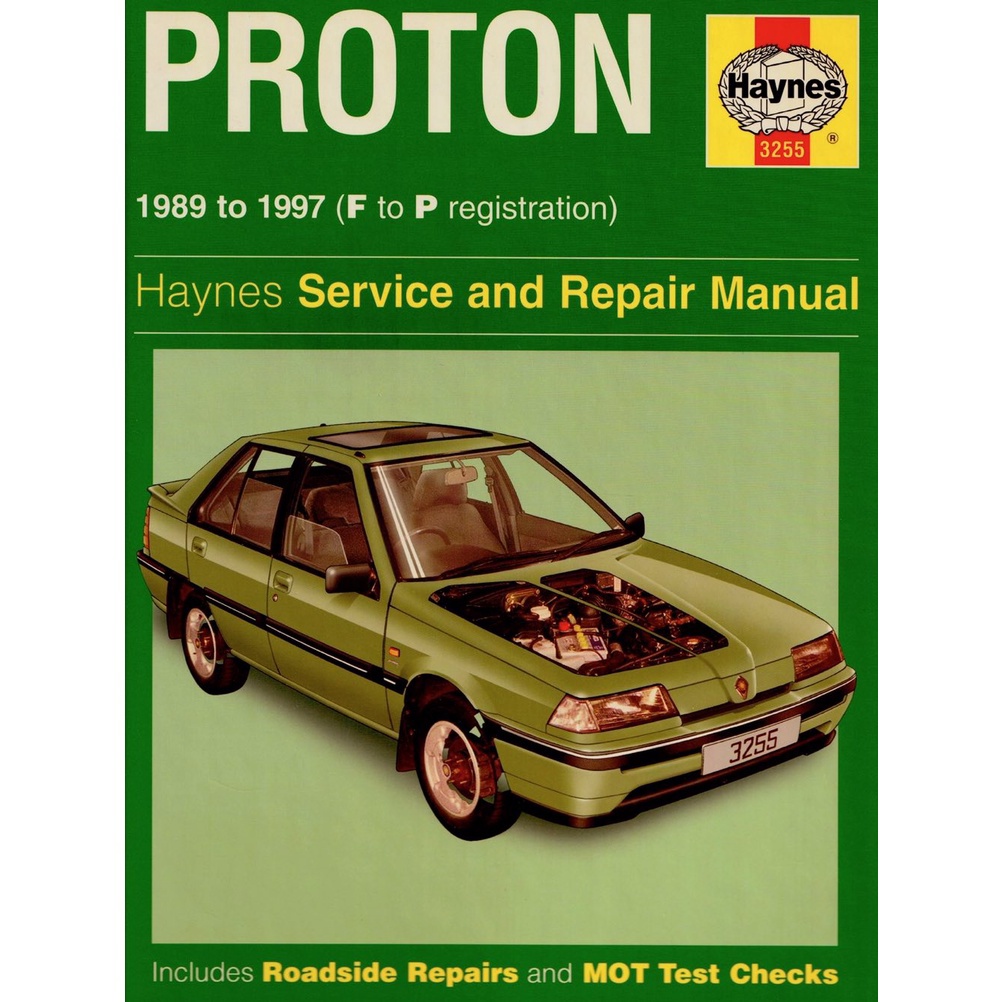 PROTON SAGA / ISWARA / MAGMA / ORION (1985-2003) SERVICE WORKSHOP MANUAL (HAYNES) + OWNER'S MANUAL + SERVICE BOOKLET