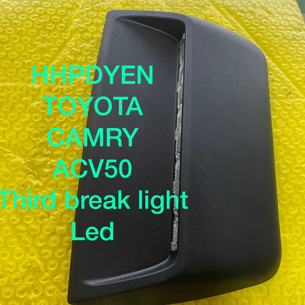 TOYOTA CAMRY ACV50 REAR THIRD BRAKE LAMP (LED) [1PCS] READY STOCK
