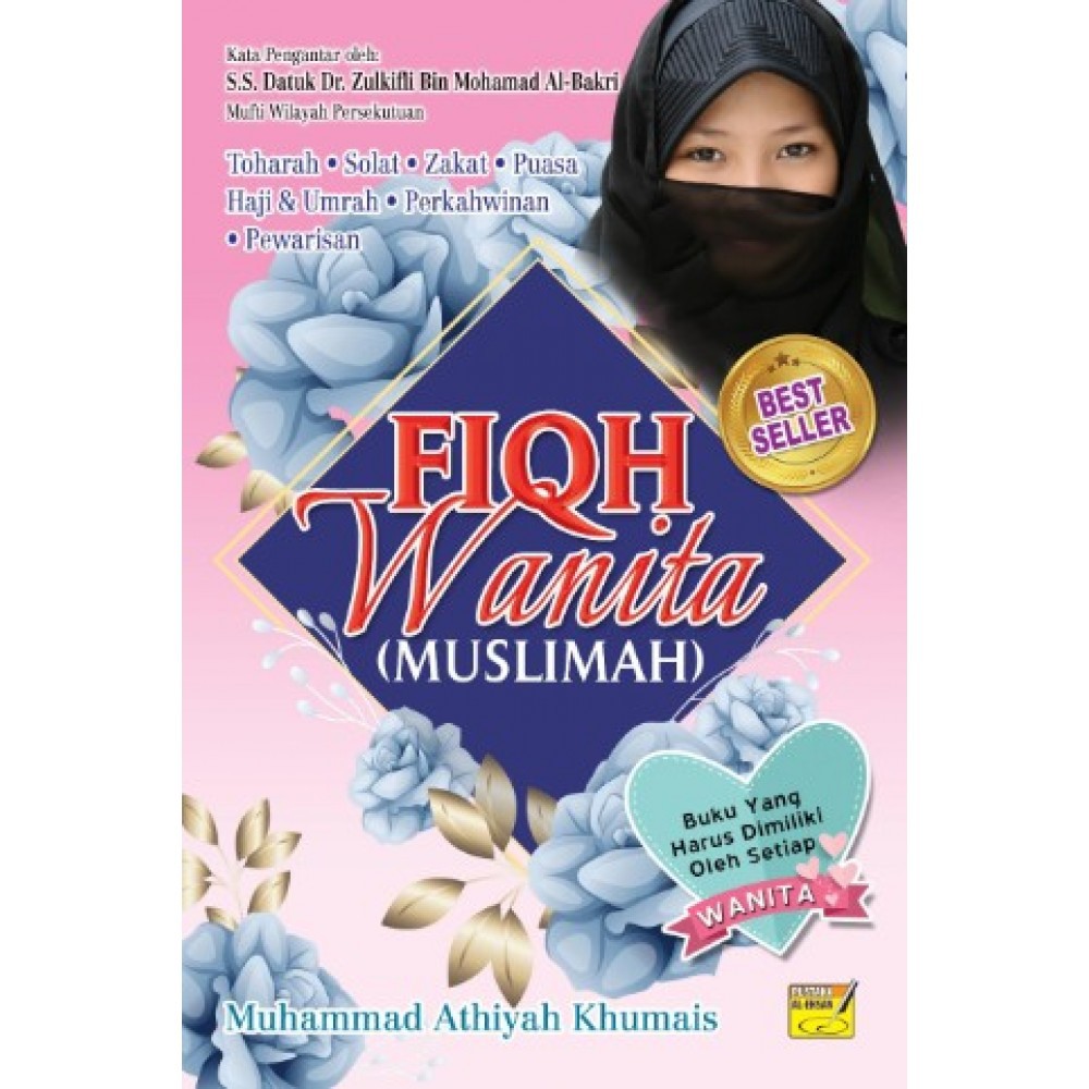 Fiqh Wanita (Muslimah) - Kata Pengantar Datuk Dr. Zulkifli Al Bakri (Menteri Agama)