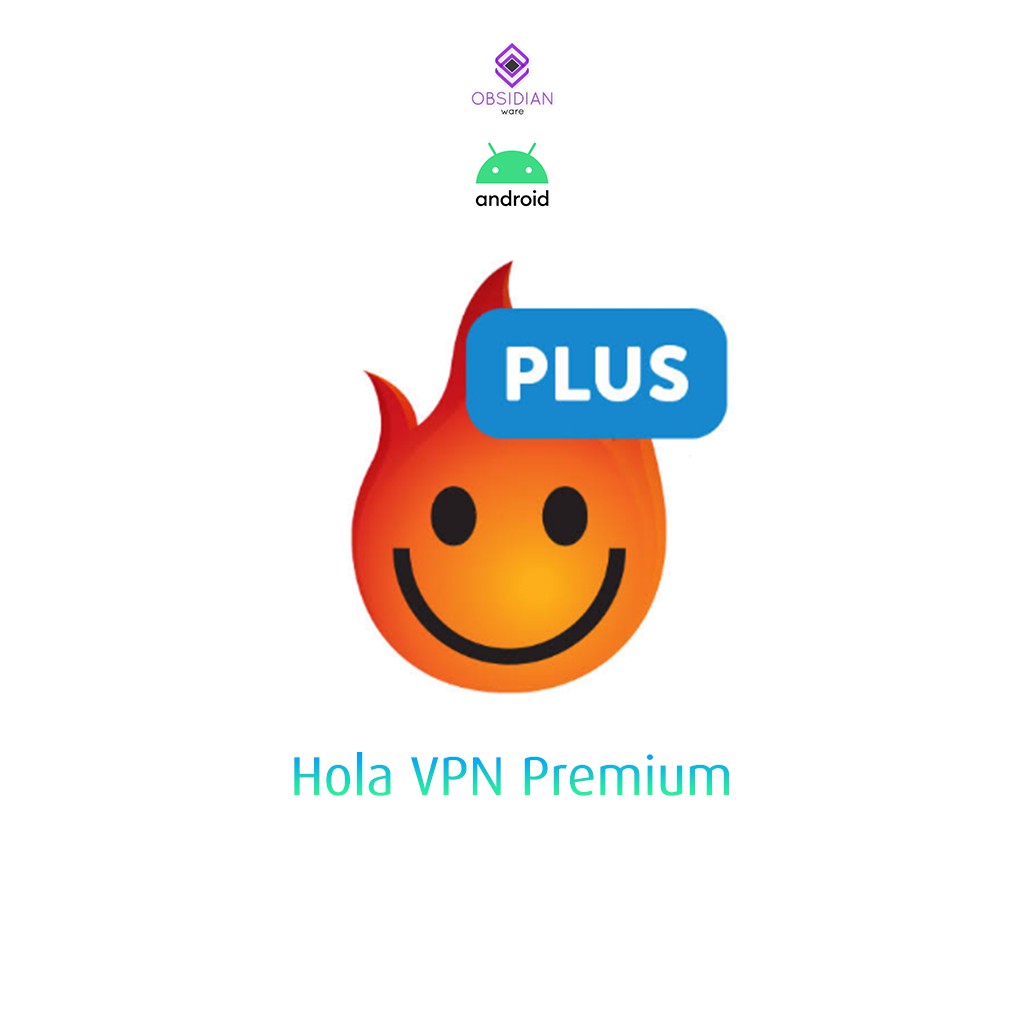 Hola VPN Proxy Plus  Premium Android Full Lifetime Unlimited |  Shopee Malaysia