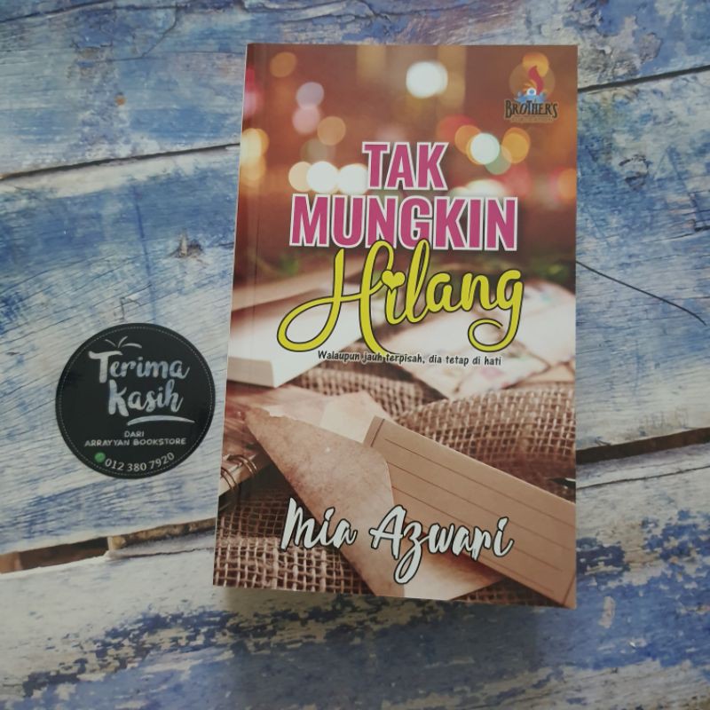 NOVEL MIA AZWARI TAK MUNGKIN HILANG