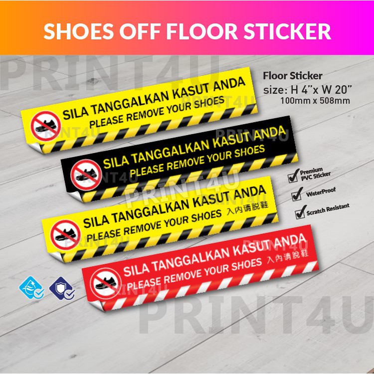 PRINT4U SHOE OFF sign SILA TANGGALKAN KASUT/ SELIPAR REMOVE YOUR SHOE floor sticker warning sign