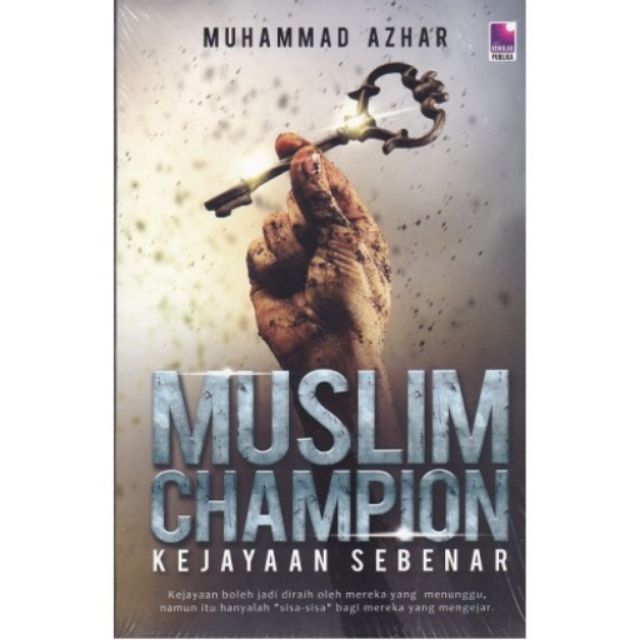 Buku Muslim Champion Kejayaan Sebenar (Kemilau Publika/Motivasi 