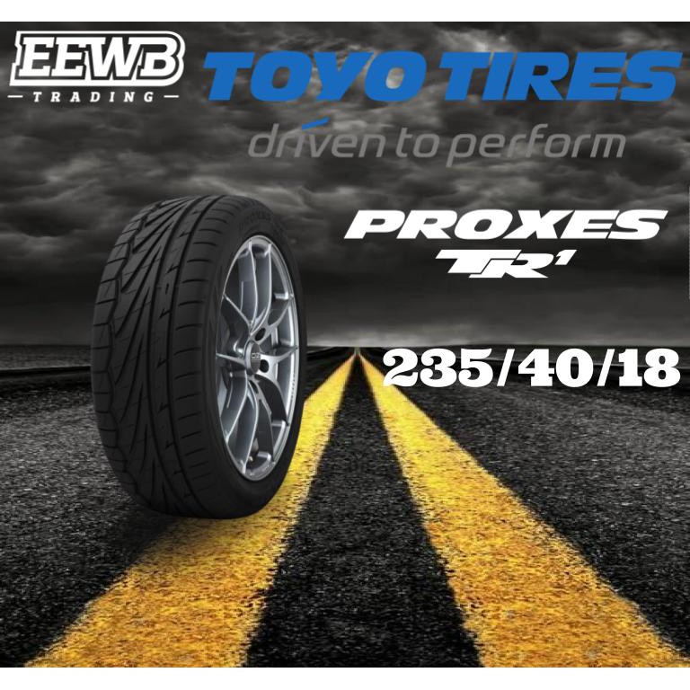 (POSTAGE) 235/40/18 TOYO PROXES TR1 NEW 2023 CAR TIRES TYRE TAYAR