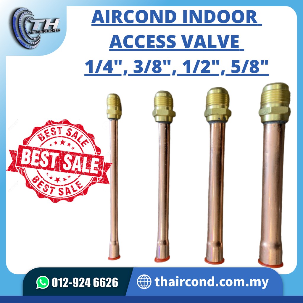 Access Valve AIRCOND INDOOR ACCESS VALVE Air Conditioner Gas R410a R32