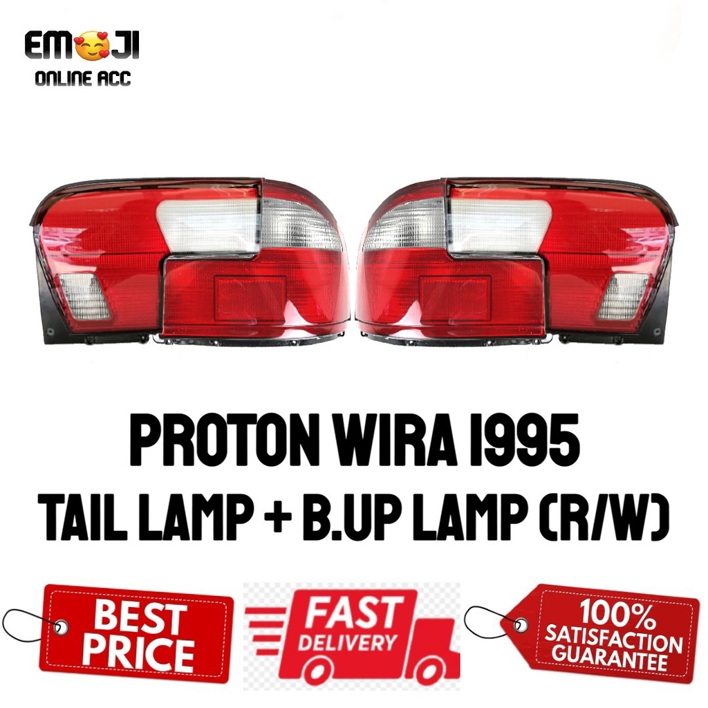 PROTON WIRA TAIL LAMP + BACK UP LAMP W/GARNISH (R/W) LH / RH Shopee