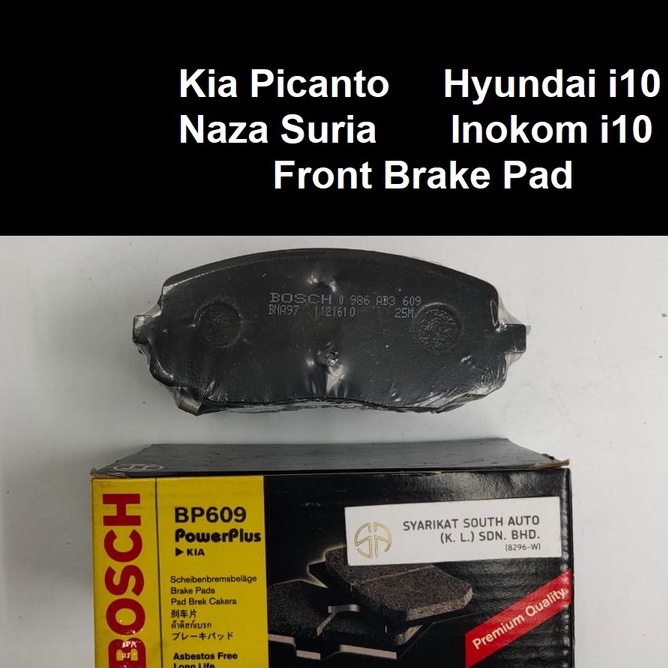 Kia Picanto Front Brake Pad Bosch BP609 Original Hyundai i10 Naza Suria