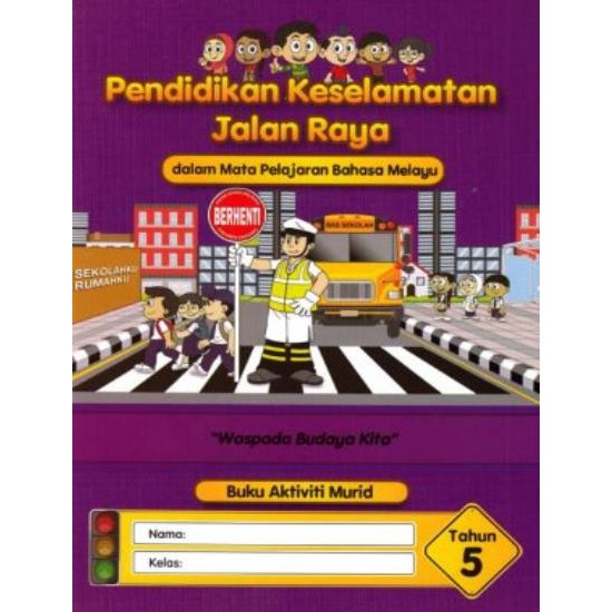 Tahun 5 Buku Pendidikan Keselamatan Jalan Raya Dalam Mata Pelajaran Bahasa Melayu Waspada Budaya Kita 3pcs Shopee Malaysia