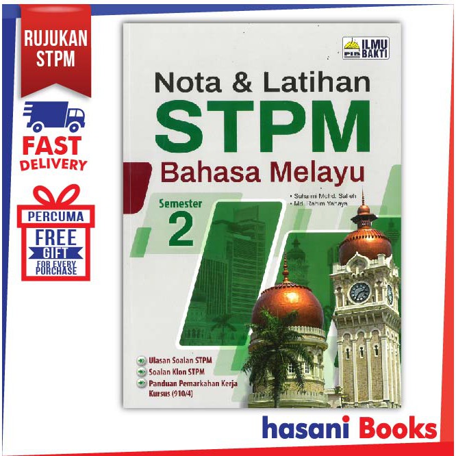 HASANI ILMU BAKTI NOTA DAN LATIHAN STPM BAHASA MELAYU SEMESTER 2  9789674939953