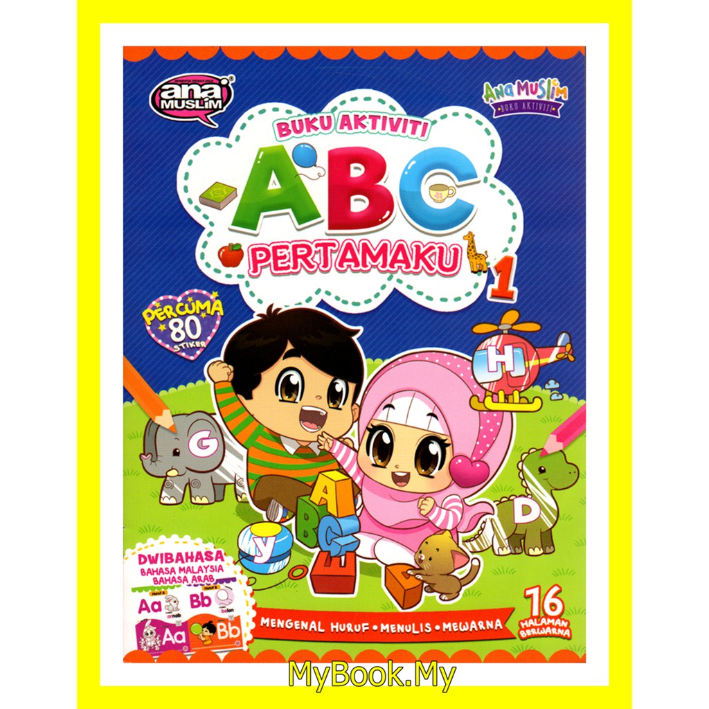 MyB Buku : Buku Aktiviti ABC Pertamaku 1 + Percuma 80 Stiker (Mengenal ...