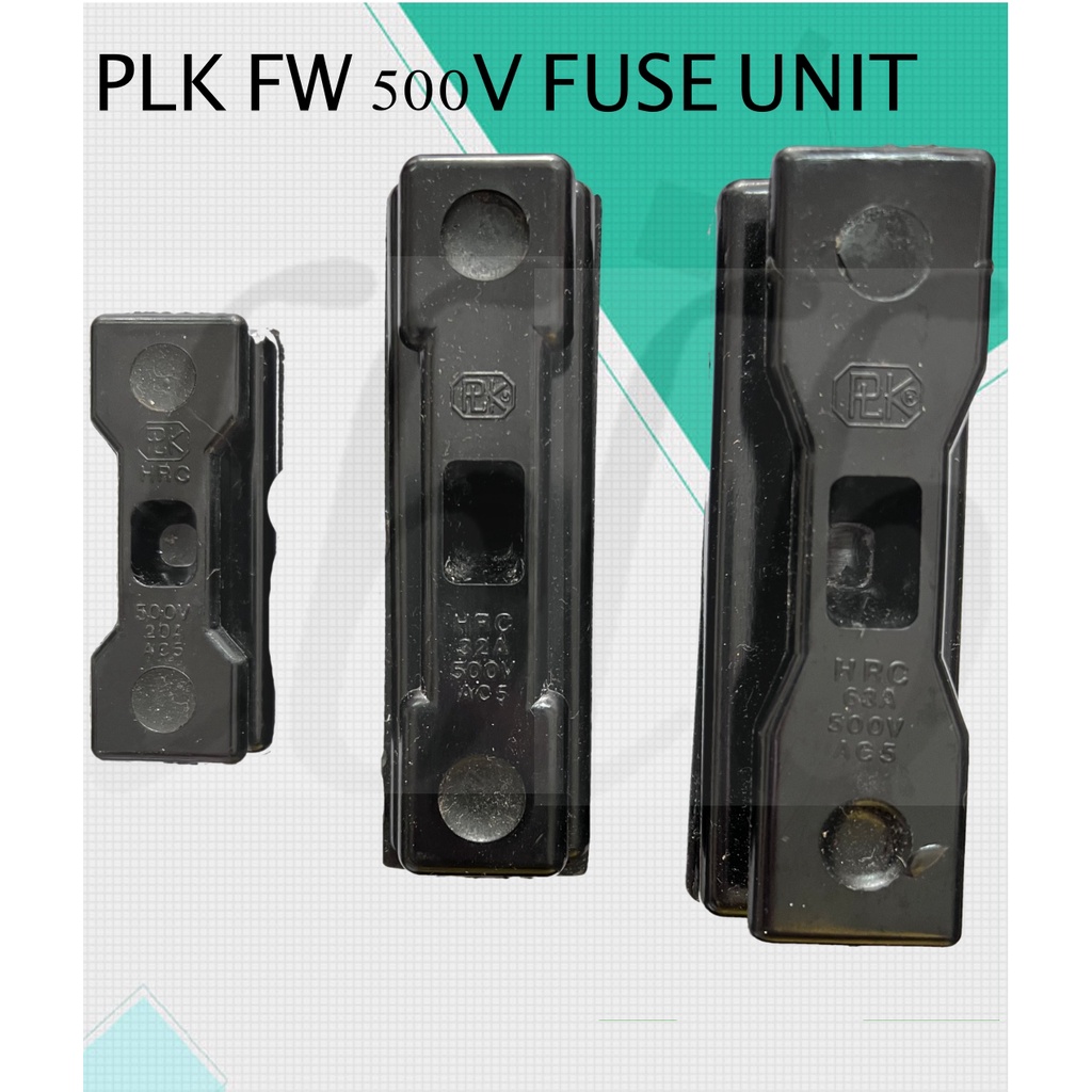 PLK FUSE UNIT 520FW 5031FW 506FW PLK FUSE CARRIER 20A 32A 63A FUSE