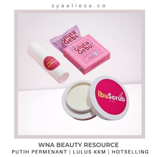 WNA Beauty Resource FACE & BODY CARE - Ibu Scrub/ Booster Ibu Scrub/ Gluta Gebu Soap