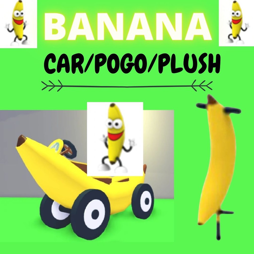 Adopt Me Vehicles Banana Car & Pogo & Plush! Limited Edition! Shopee