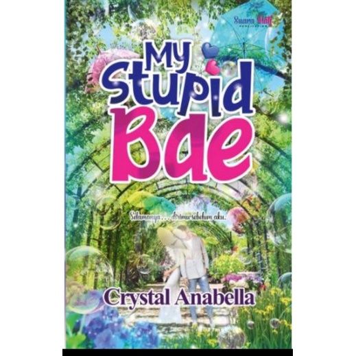 My Stupid Bae - Crystal Anabella (NEW)