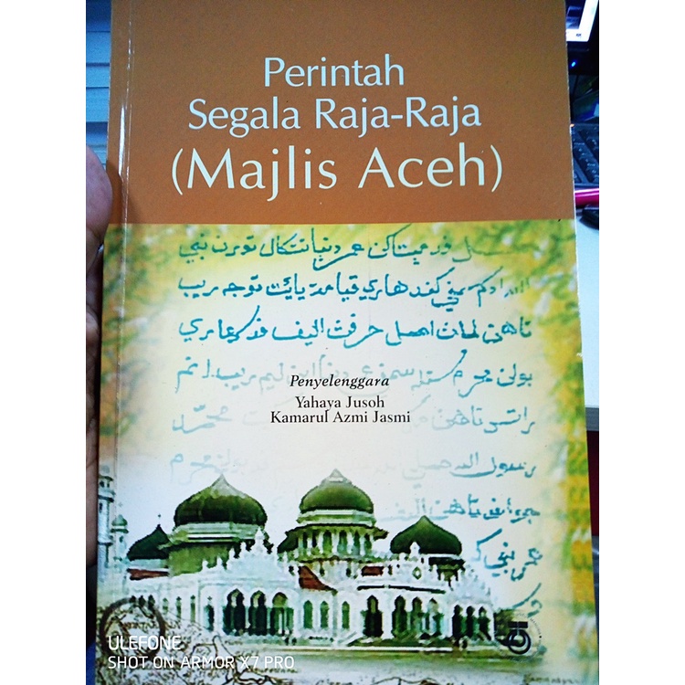 (UTM) PERINTAH SEGALA RAJA-RAJA (Majlis Aceh) - Yahaya Jusoh, Kamarul Azmi Jasmi