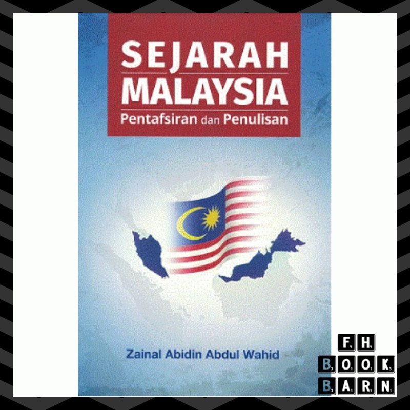 Sejarah Malaysia: Pentafsiran & Penulisan (UKM Press) | Shopee Malaysia