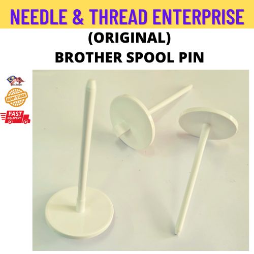 (ORIGINAL) BROTHER SPOOL PIN /Original Brother Sewing Machine Thread