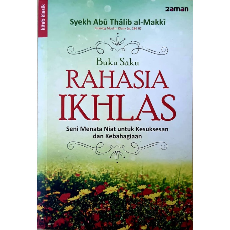RAHASIA IKHLAS - SYEIKH ABU THALIB AL MAKKI (IMP - ZAMAN)