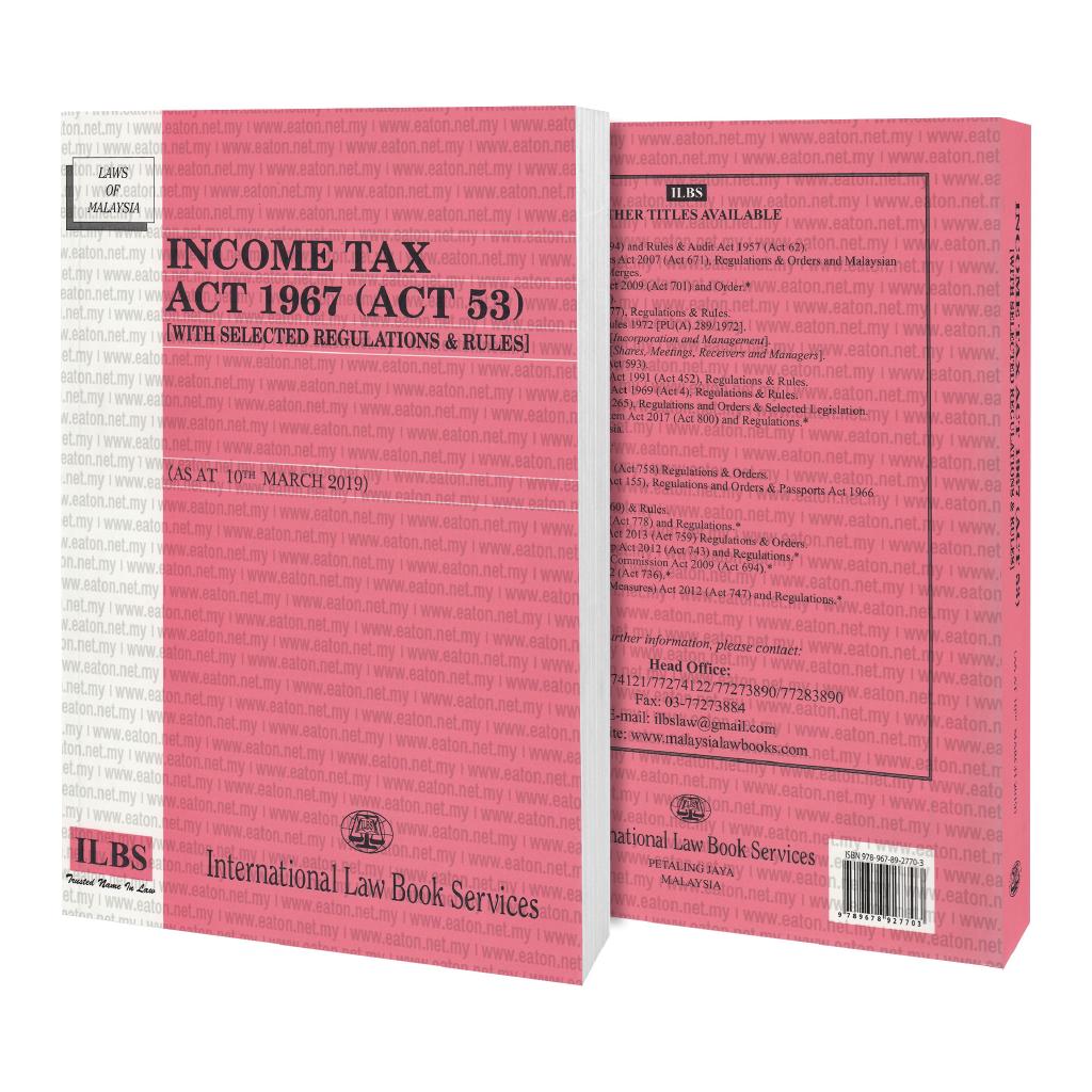 ILBS Law Book Tax Act 1967 (Act 53) [With Selected Regulations & Rules] Shopee Malaysia