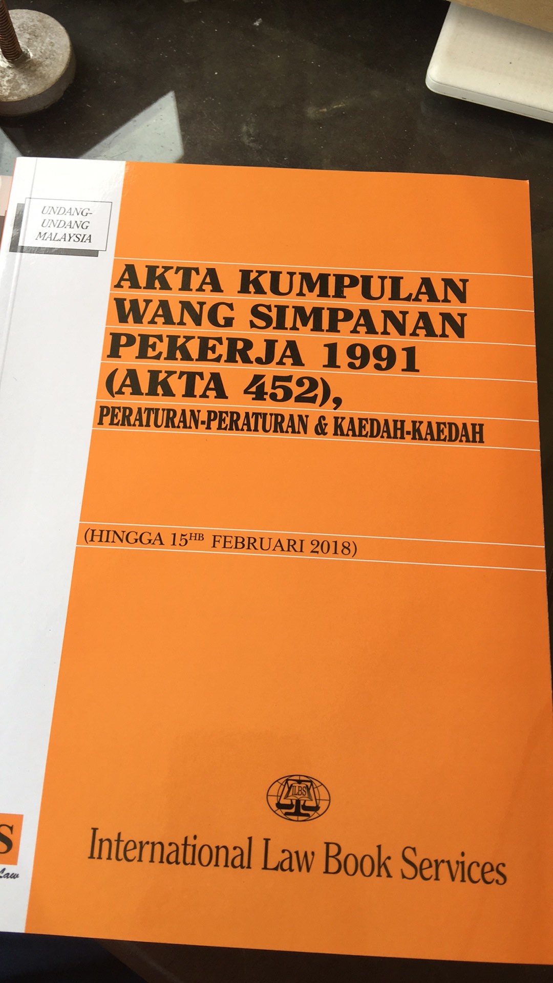 Akta Kumpulan Wang Simpanan Pekerja 1991 Akta 452 Peraturan Peraturan Kaedah Kaedah Hingga 15hb Februari 2018 Shopee Malaysia