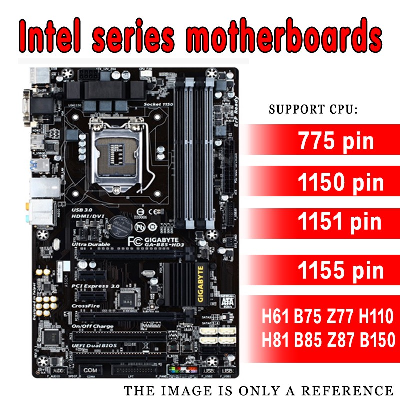 All Intel motherboards GIGABYTE/ASUS H61 / P61 / B75 / H77 / Z77 z77