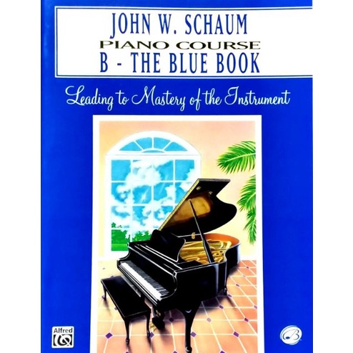 John W. Schaum Piano Course Book B - The Blue Book Piano Music Book