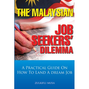 The Malaysian Job Seekers' Dilemma