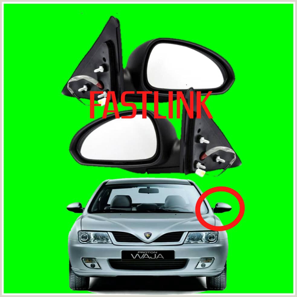 FASTLINK PROTON WAJA 2000 SIDE MIRROR 3 WIRE Shopee Malaysia