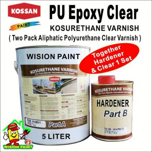 PU EPOXY  CLEAR  TRANSPARENT VARNISH 5L KOSSAN PAINT 