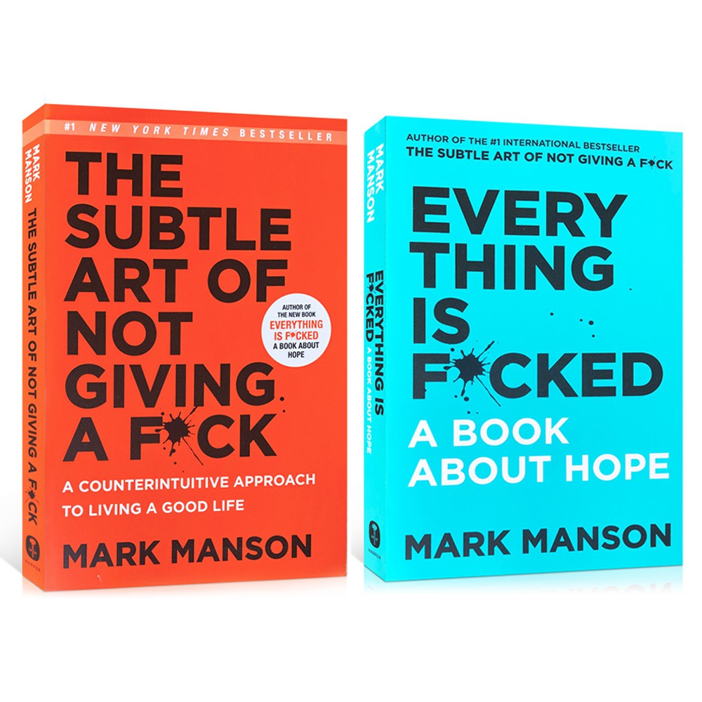 The Subtle Art of Not Giving A F*ck Mark Manson Everything Is F*cked A Book about Hope Foreign