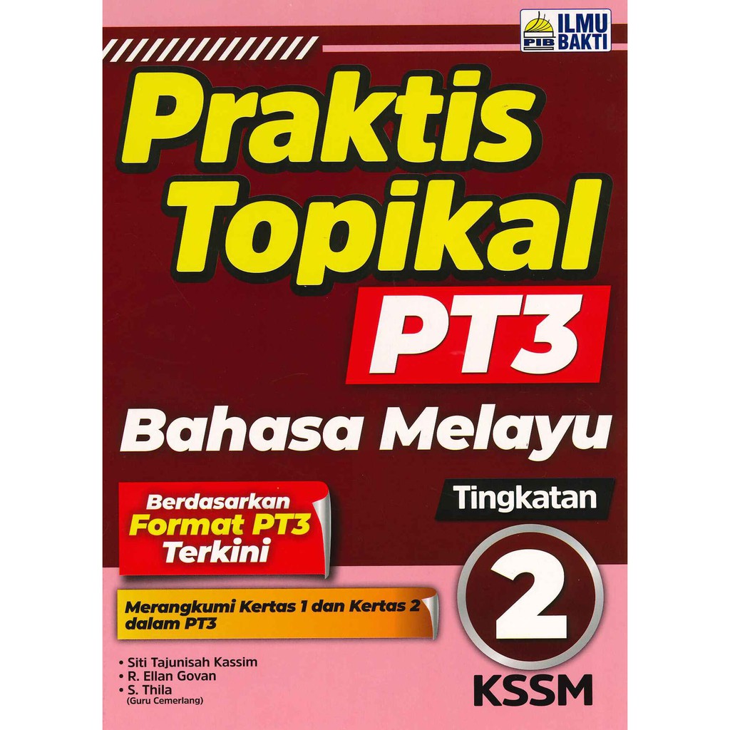 Ready Stock Buku Latihan Praktis Topikal Pt3 Bahasa Melayu Tingkatan 2 Kssm Ilmu Bakti 