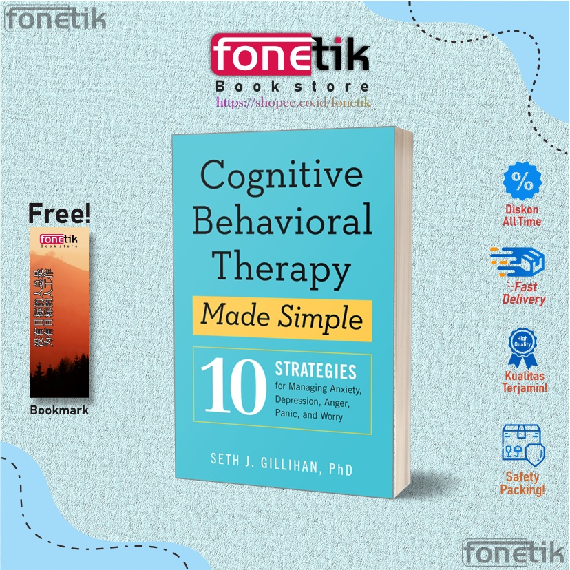 Cognitive Behavioral Therapy Made Simple 10 Strategies By Gillihan PhD ...