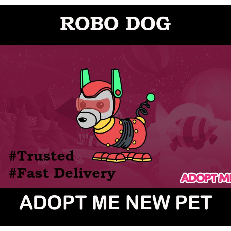 NEW Roblox Adopt Me Robo Dog Legendary Fly Ride Robo Dog Very Cheap