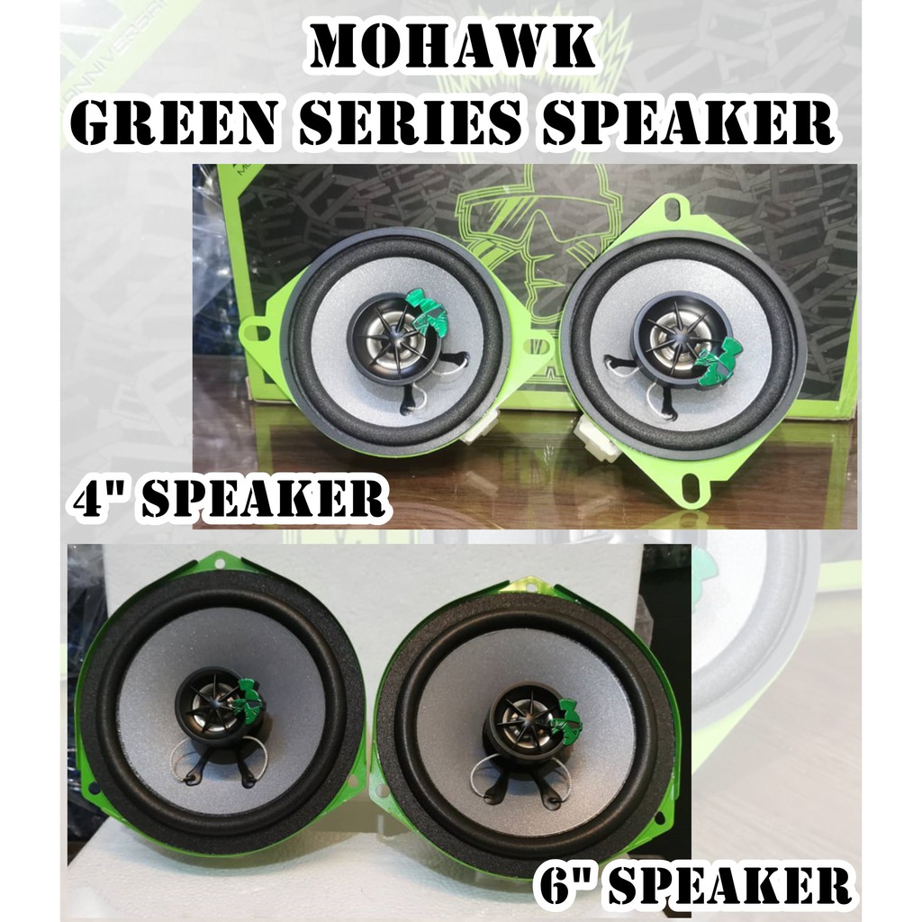 Mohawk Green Series Speaker 4inc / 6inc 2 Way OEM Speaker / Mohawk ...