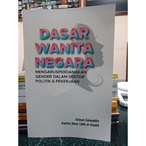 ZBH. Dasar Wanita Negara: Mengarusperdanakan Gender Dalam Sektor ...