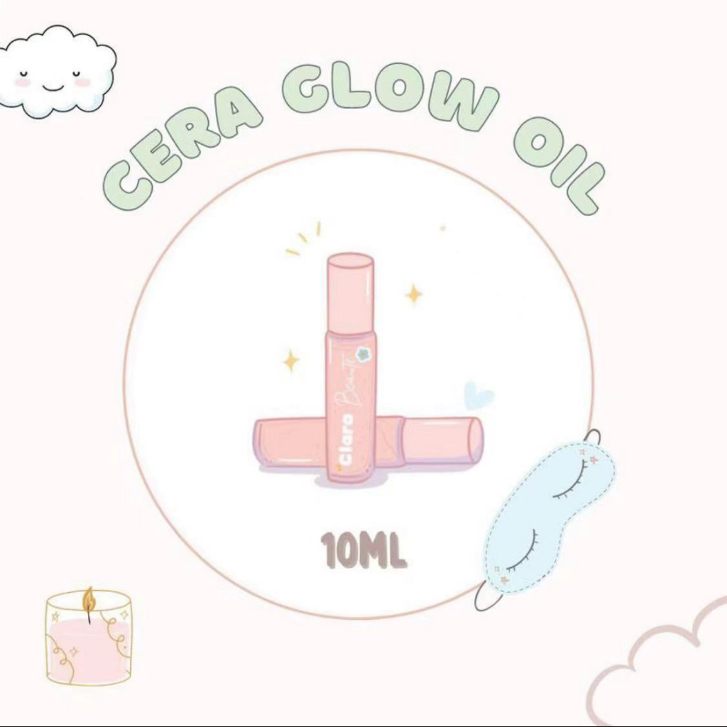 Cera Glow Oil By Clara Beaute Clara GlowOriginal HQ 10ML