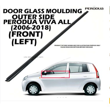 PERODUA VIVA DOOR GLASS MOULDING FRONT LEFT SIDE OUTER 