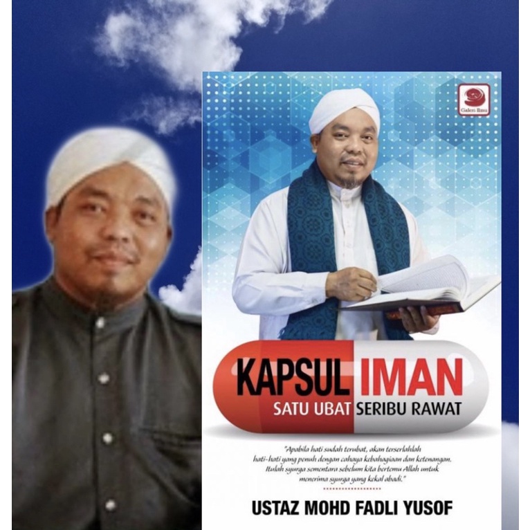 Kapsul Iman Ustaz Mohd Fadli Yusof Shopee Malaysia