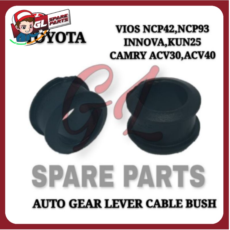 GEAR LEVER CABLE BUSH (AUTO) TOYOTA VIOS NCP42 NCP93 INNOVA HILUX KUN25