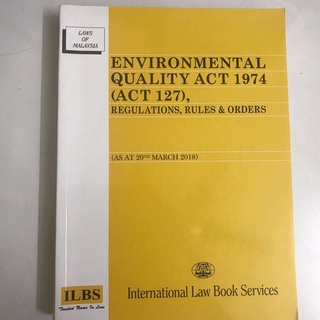 W&O] Environmental Quality Act 1974 (act 127) , Regulations, Rules 