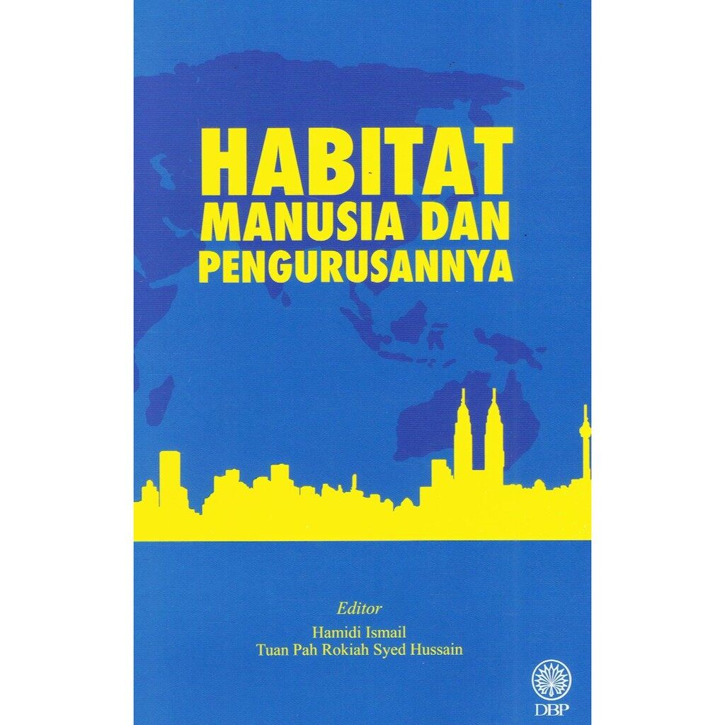BUKU  DBP: Habitat Manusia Dan Pengurusannya
