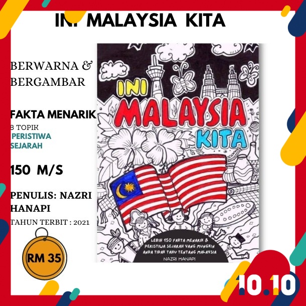 Ini Malaysia Kita Buku Fakta Menarik And Peristiwa Sejarah Book