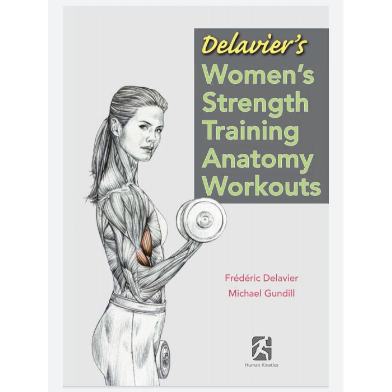 Strength training anatomy. Strength Training Anatomy Workout. Women's strength Training Anatomy. Фредерик Делавье. Strength of a woman.