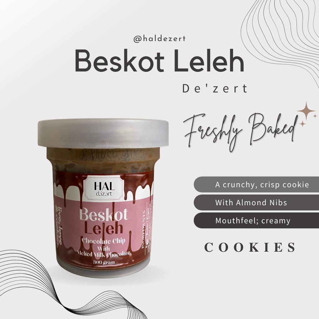 Beskot Leleh By Hal Dezert Chocolate Chip Cookies With Melted Milk