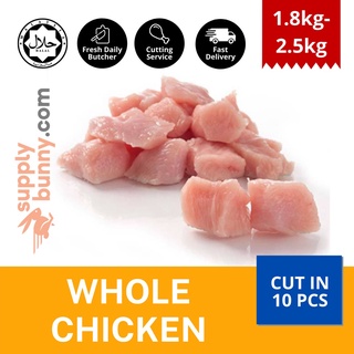 Whole Chicken - Cut in 10 Pieces 1.8kg-2.5kg/per chicken  Halal ✔️ 鸡切块 MCY Food Supply Ayam Potong