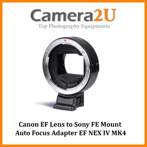Canon EF Lens to Sony FE Mount Auto Focus Adapter EF NEX IV MK4